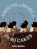 Around the World in 80 Cakes: The 2026 new home baking cookbook with cake recipes, showstopping sweet bakes and expert tips from a GBBO finalist