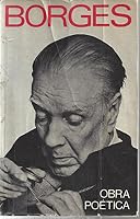 Jorge Luis Borges Obra Poetica 1923 - 1976 B00SFGFQGO Book Cover