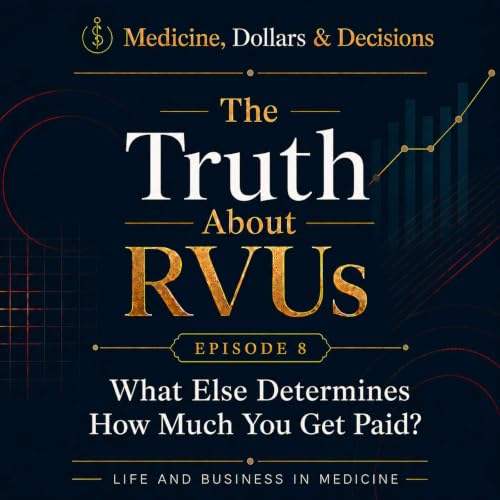 What Else Determines Physician Pay? Experience, Productivity & Value | MD&D #8