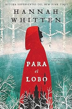 Para el Lobo: Bosque Salvaj...