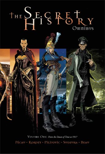 The Secret History Omnibus 1: From the Dawn of Time to 1917