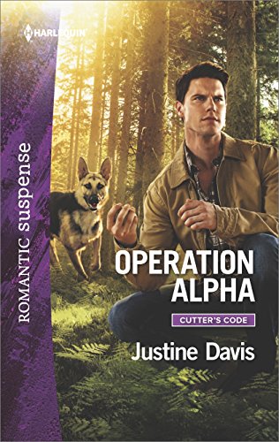 Operation Alpha: A Thrilling K-9 Suspense Novel (Cutter's Code Book 8)
