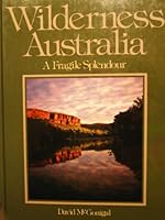Wilderness Australia 1863450327 Book Cover