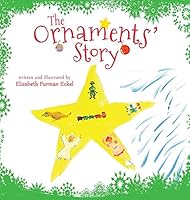 The Ornaments' Story 0996729437 Book Cover