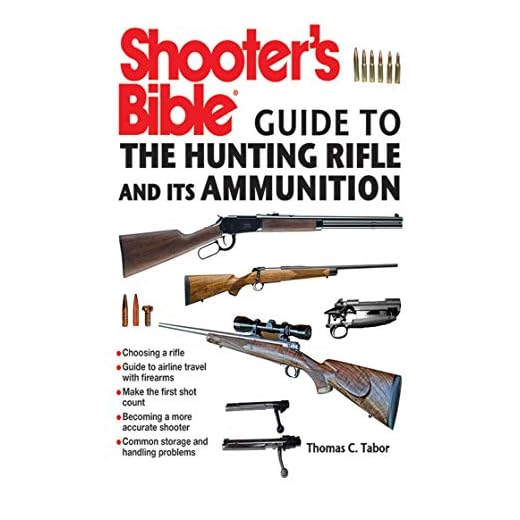 Shooter's Bible Guide to the Hunting Rifle and Its Ammunition