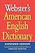 Webster's American English Dictionary, Expanded Edition, Newest Edition