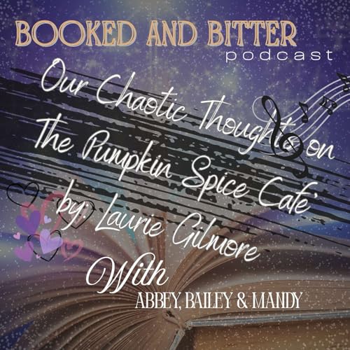 Our Chaotic Take on "The Pumpkin Spice Cafe" by Laurie Gilmore