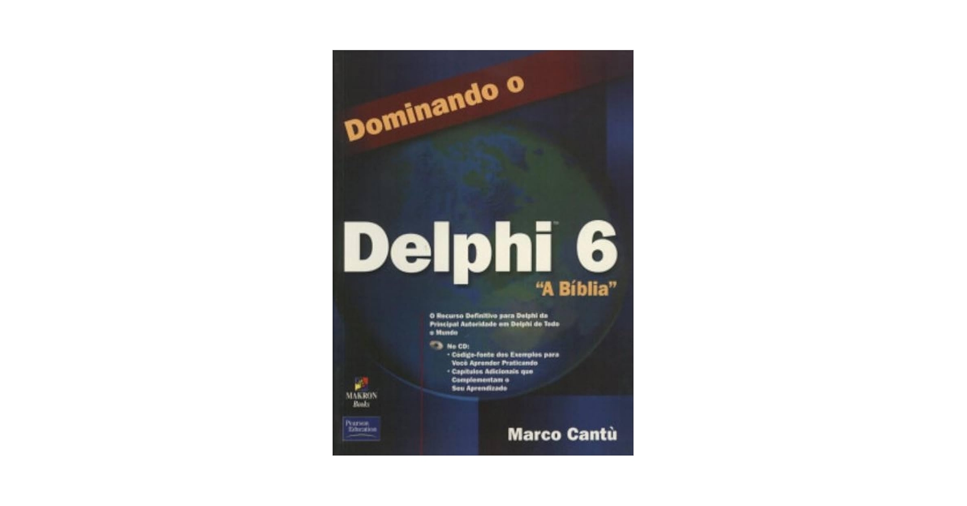 Dominando O Delphi 6. A Biblia (+ CD-ROM) | Amazon.com.br