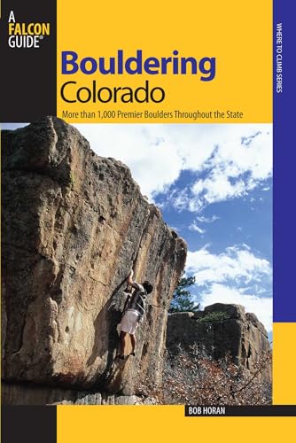 Bouldering Colorado (Bouldering Series)