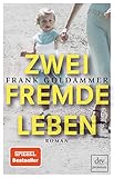  Zwei fremde Leben: Roman