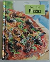Practical Pizzas 1405409371 Book Cover