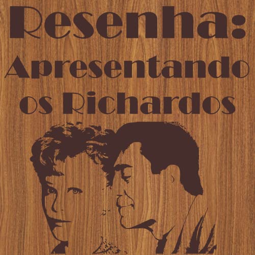 Casa De Bamba 089 Resenha: Apresentando os Ricardos