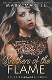 Brothers of the Flame (An Ariel Kimber Novel)