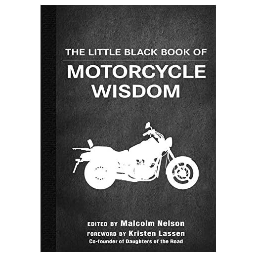 The Little Black Book of Motorcycle Wisdom (Little Red Books)