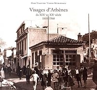 VISAGES D'ATHENES + CD: DU XIXE AU XXE SIECLE - 1855-1960 2915936277 Book Cover
