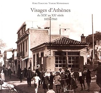 Hardcover VISAGES D'ATHENES + CD: DU XIXE AU XXE SIECLE - 1855-1960 Book