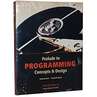 Prelude to Programming Concepts & Design Custom Edition for UMUC CMIS 102/CMSC 101 0558699634 Book Cover