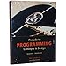 Prelude to Programming Concepts & Design Custom Edition for UMUC CMIS 102/CMSC 101 (CMIS 102/CMSC 101 - Custom Edition for UMUC, Visual C++ 2008: ProgrammingCompanion + Pearson Online Access Card)