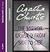 The Mirror Crack'd from Side to Side: Complete & Unabridged