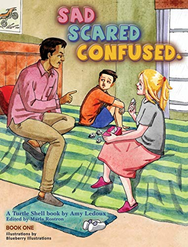 Sad Scared Confused. (Turtle Shell Books)