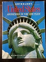Anthology United States: Andventures in Time and Place 002146667X Book Cover