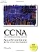 Cisco CCNA Self Study Guide: Routing and Switching Exam 640-607