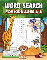 Word Search for Kids Ages 6 - 8: 100 Large Print Word Search Puzzles with Fun Themes and Coloring Pictures (Activity Books) B0DXF5WPXK Book Cover