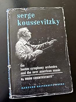 Serge Koussevitsky, Boston Symphony and American Music