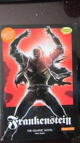 Frankenstein The Graphic Novel: Original Text