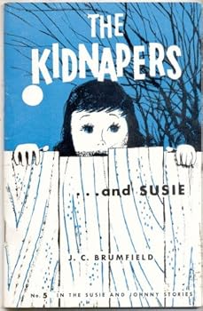 THE KIDNAPERS AND SUSIE BOOK #5 - Book #5 of the Susie and Johnny Series