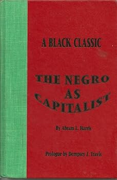 Hardcover The Negro As Capitalist Book