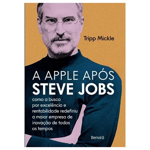 A Apple Após Steve Jobs - 1ª edição 2023
