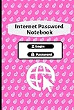  Internet Password Notebook: Log Book For Website Username Passwords and Notes in Alphabetical Order, 120 Pages Size 6\" x 9\"