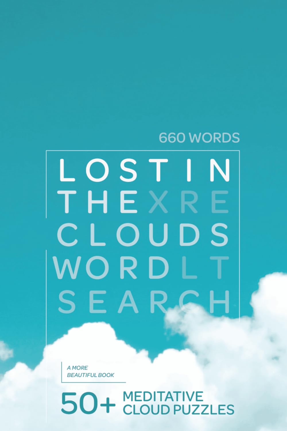 Lost in the Clouds: A Cloud-Themed Word Search Puzzle Book Featuring Weather, Sky, and Storm Words