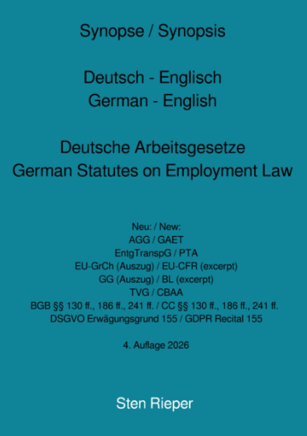 Synopse / Synopsis Deutsch - Englisch German - English Deutsche Arbeitsgesetze German Statutes on Employment Law