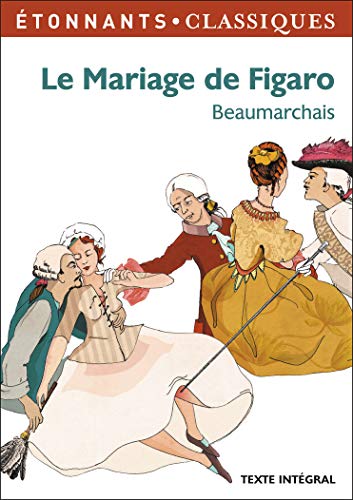 Le Mariage de Figaro (French Edition)