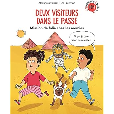 Deux visiteurs dans le pass&eacute;, Tome 03