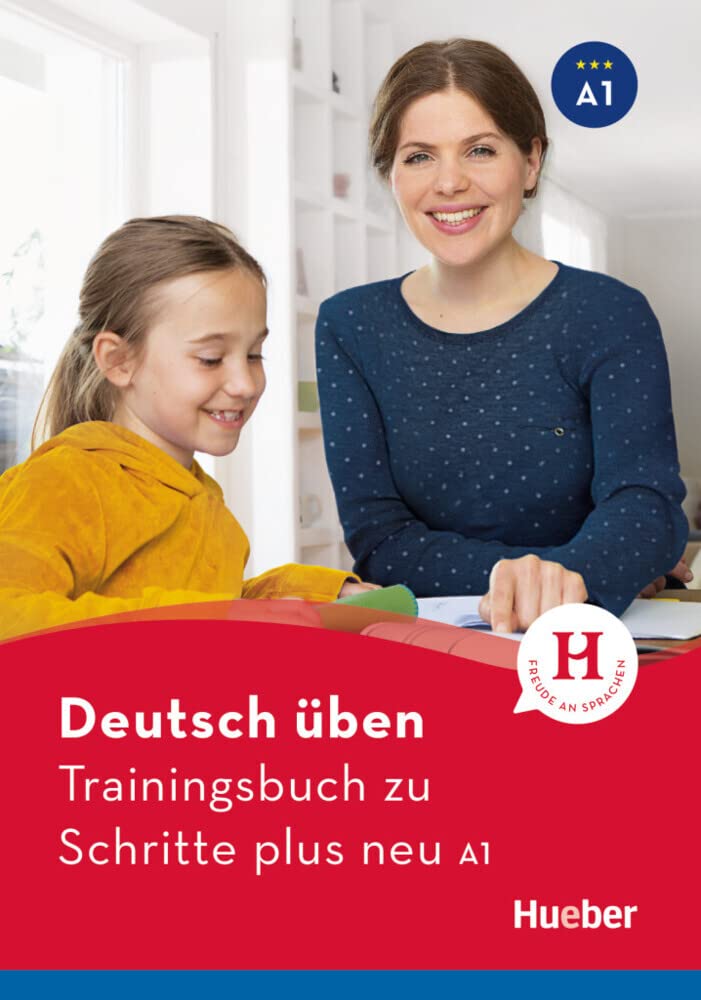 Trainingsbuch zu Schritte plus neu A1: Buch (deutsch üben)