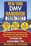 NEW YORK DMV HANDBOOK 2026/2027: Complete Driver’s Permit, License & Renewal Guide with Updated Road Rules, Traffic Signs, Practice Tests & Study Tips ... Exam (Permit & License Success Series)