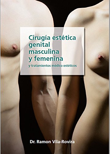 Cirugia Estética Genital Masculina y Femenina y tratamientos médico estéticos