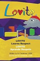 LOVITO Learns Respect (Volume 3) 1533612080 Book Cover