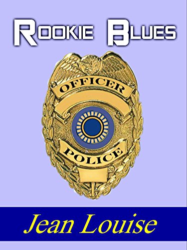 Rookie Blues: A Prequel (Boys in Blue)