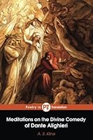 Meditations on the Divine Comedy of Dante Alighieri 150310916X Book Cover