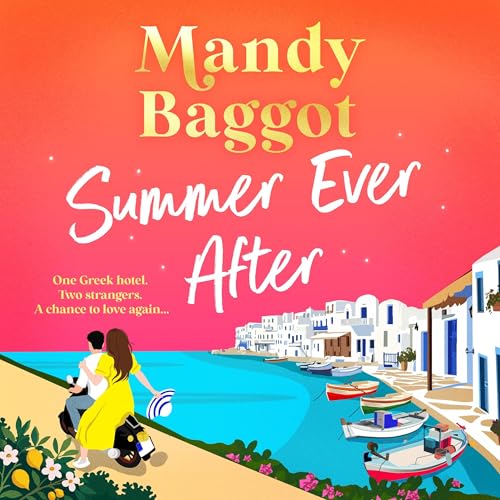Summer Ever After Audiobook By Mandy Baggot cover art