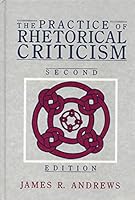 Practice of Rhetorical Criticism: Junctions and Methods 0801303893 Book Cover