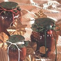 Homemade Treats for Christmas by Fiona Eaton (2000-10-01) B01K93HXBQ Book Cover