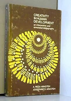 Paperback Creativity in Human Development: An Interpretive and Annotated Bibliography Book