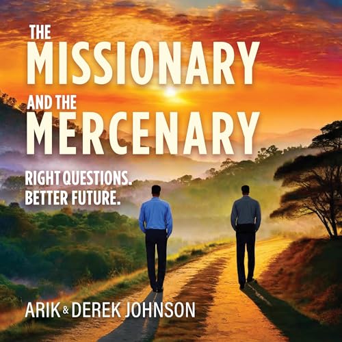 The Missionary and the Mercenary by Arik Johnson, Derek Johnson episode artwork
