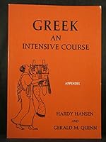 Greek and Intensive Course Appendix to the Preliminary Edition B000GWGALU Book Cover