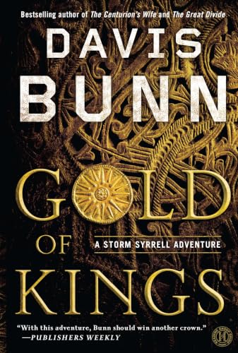 Gold of Kings (Storm Syrrell Adventure Series, Book 1)